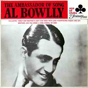 Al Bowlly - The Ambassador Of Song