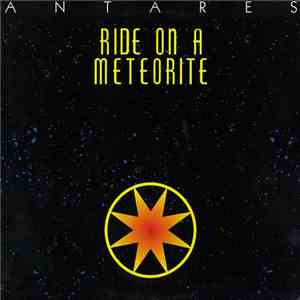 Antares  - Ride On A Meteorite