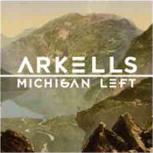 Arkells - Michigan Left
