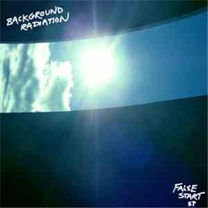 Background Radiation - False Start EP