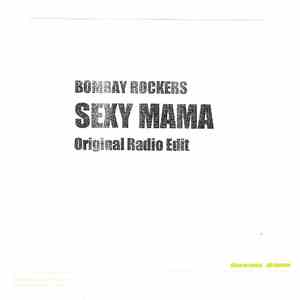 Bombay Rockers - Sexy Mama