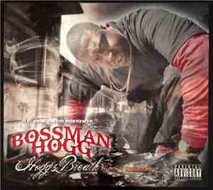 Bossman Hogg - Hoggz Breath