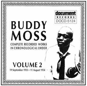 Buddy Moss - Complete Recorded Works In Chronological Order, Volume 2 (19 September 1933 To 11 August 1934)