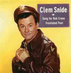 Clem Snide - Song For Bob Crane / Frustrated Poet
