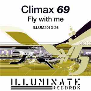 Climax 69 - Fly With Me