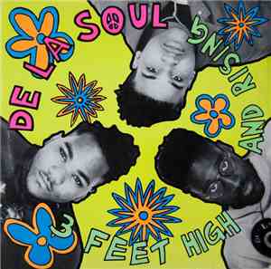 De La Soul - 3 Feet High And Rising