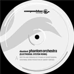 Dissident / Context  - Phantom Orchestra (Electrosoul System Remix) / Sleep Paralysis