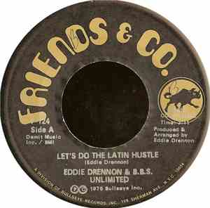 Eddie Drennon & B.B.S. Unlimited - Let's Do The Latin Hustle
