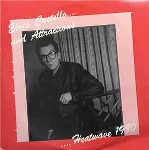 Elvis Costello And Attractions - Heatwave 1980