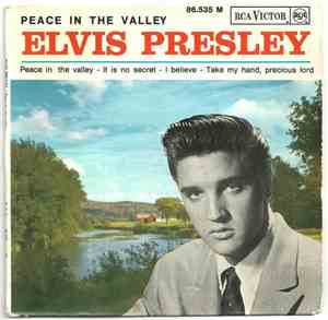 Elvis Presley - Peace In The Valley
