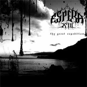 Espera XIII - Thy Great Expedition