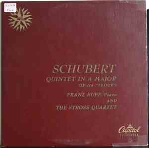 Franz Schubert / Franz Rupp , Piano And The Stross-Quartet - Quintet in A Major Op. 114 