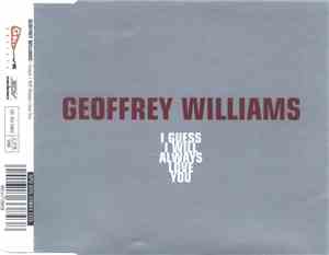 Geoffrey Williams - I Guess I Will Always Love You