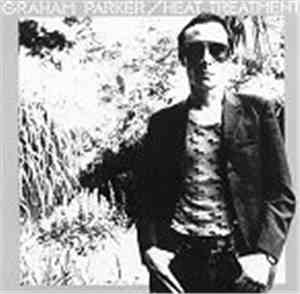 Graham Parker + The Rumour - Heat Treatment