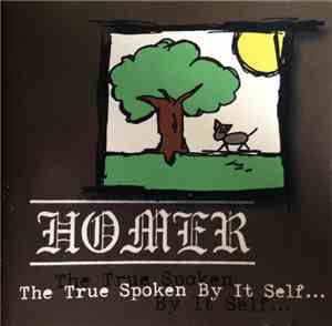 Homer  - The True Spoken By It Self...