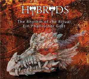 Hybryds - The Rhythm Of The Ritual / Ein Phallischer Gott