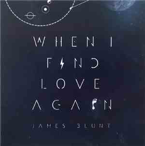 James Blunt - When I Find Love Again