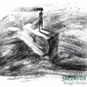 Jazzator - Rough Terrain