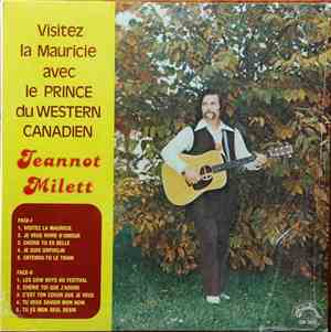 Jeannot Millette - Visitez La Mauricie Avec Le Prince Du Western Canadien