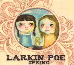 Larkin Poe - Spring