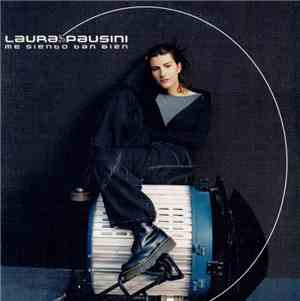 Laura Pausini - Me Siento Tan Bien