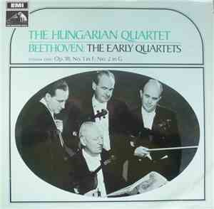 Ludwig van Beethoven, The Hungarian Quartet - Beethoven: The Early Quartets, Volume One: Op. 18, No.1 In F; No.2 In G