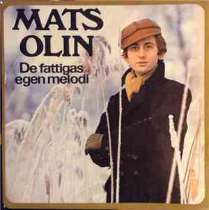Mats Olin - De Fattigas Egen Melodi