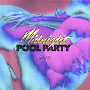 Midnight Pool Party - Stay