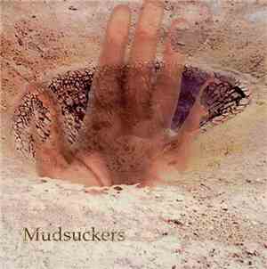Mudsuckers - Mudsuckers
