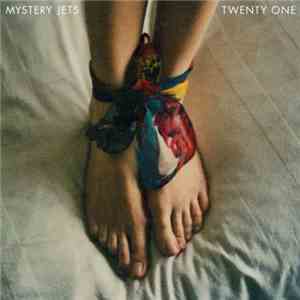 Mystery Jets - Twenty One