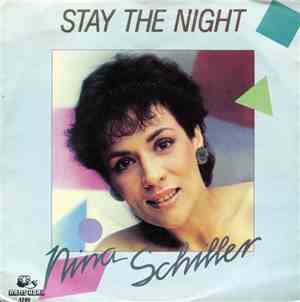 Nina Schiller - Stay The Night / Me, Myself And I
