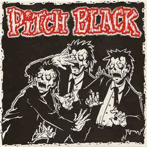 Pitch Black  - Pitch Black