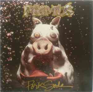 Primus - Pork Soda