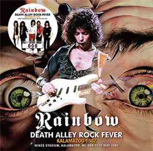 Rainbow - Death Alley Rock Fever: Kalamazoo 1982