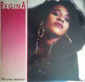 Regina - Do You Wanna