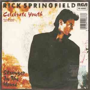 Rick Springfield - Celebrate Youth