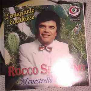 Rocco (Del Sud) Severino - L'Emigrante Calabrese