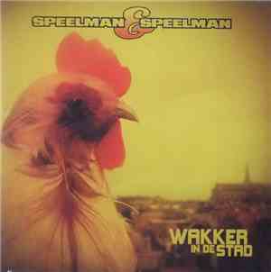 Speelman & Speelman - Wakker In De Stad