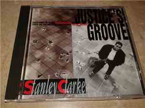Stanley Clarke - Justice's Groove