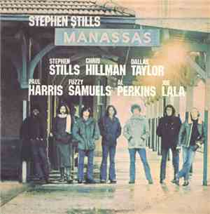 Stephen Stills And Manassas - Manassas