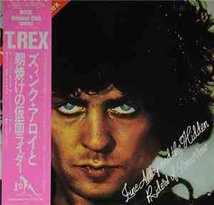 T. Rex - Zinc Alloy And The Hidden Riders Of Tomorrow
