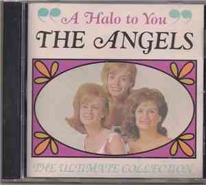 The Angels  - A Halo To You The Ultimate Collection