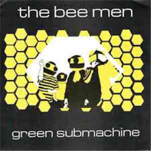 The Bee Men - Green Submachine