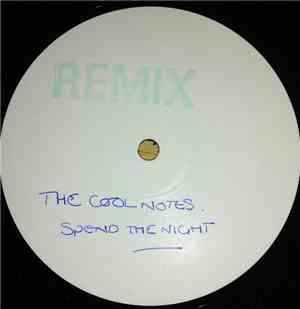 The Cool Notes - Spend The Night
