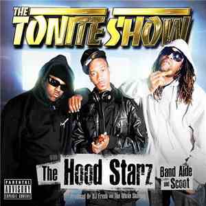 The Hood Starz - The Tonite Show