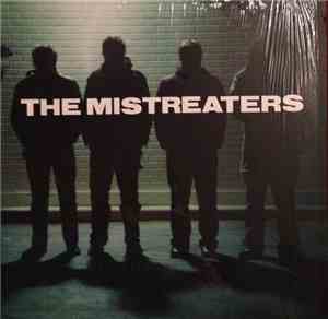 The Mistreaters - Playa Hated To The Fullest