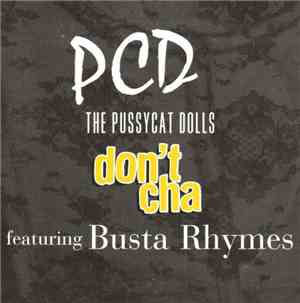 The Pussycat Dolls Featuring Busta Rhymes - Don't Cha