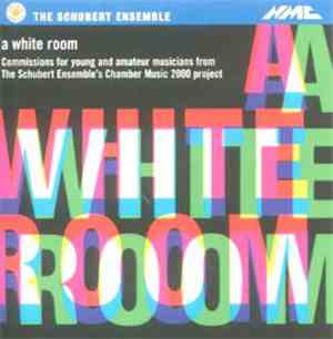 The Schubert Ensemble Of London - A White Room