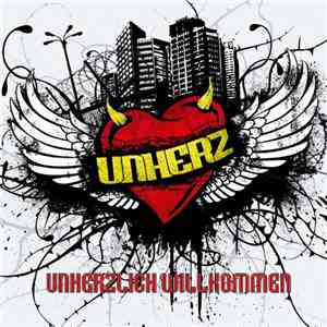 Unherz - Unherzlich Willkommen