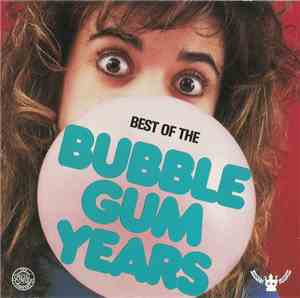 Various - Best Of The Bubblegum Years